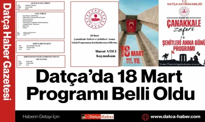 Datça’da 18 Mart Programı Belli Oldu