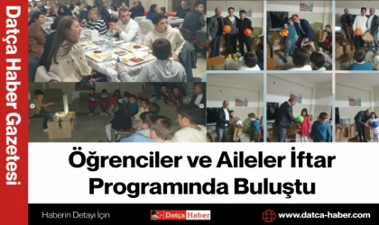 Öğrenciler ve Aileler İftar Programında Buluştu