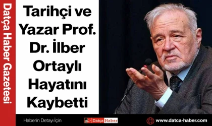 Tarihçi ve Yazar Prof. Dr. İlber Ortaylı Hayatını Kaybetti