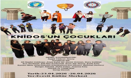 DATÇA’DA 23 NİSAN HAFTASINDA “KNİDOS’UN ÇOCUKLARI” SAHNEDE