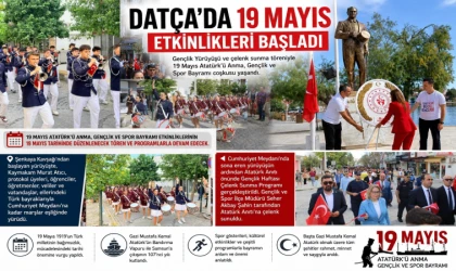 DATÇA’DA 19 MAYIS ETKİNLİKLERİ BAŞLADI
