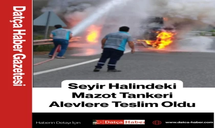 Seyir Halindeki Mazot Tankeri Alevlere Teslim Oldu