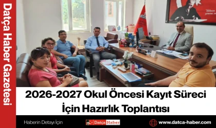 2026-2027 Okul Öncesi Kayıt Süreci İçin Hazırlık Toplantısı