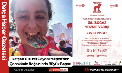 Datçalı Yüzücü Ceyda Pekşen’den Çanakkale Boğazı’nda Büyük Başarı