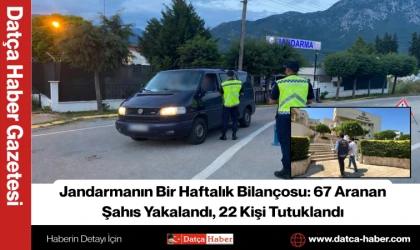 Jandarmanın Bir Haftalık Bilançosu: 67 Aranan Şahıs Yakalandı, 22 Kişi Tutuklandı