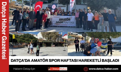 DATÇA’DA AMATÖR SPOR HAFTASI HAREKETLİ BAŞLADI